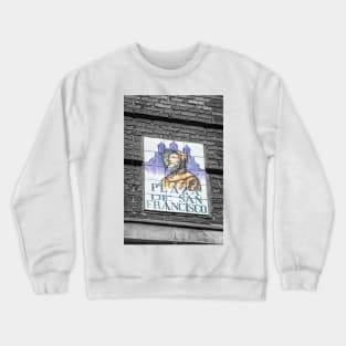 San Francisco street name Crewneck Sweatshirt